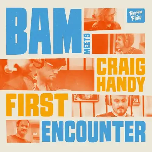 Handy, Bam & Craig Bam Meets Craig Handy First Encounter – VINYL LP
