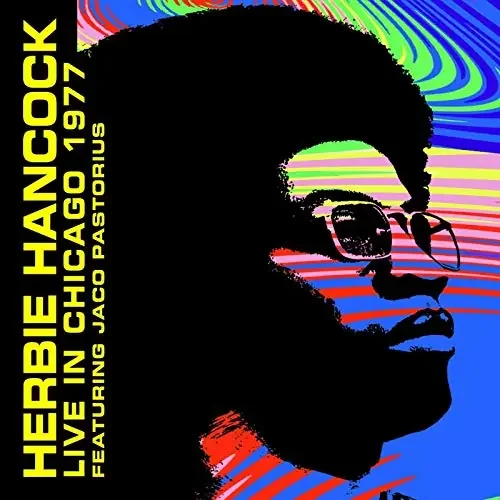Herbie Hancock – Live In Chicago 1977 – Import CD