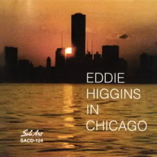 Higgins, Eddie In Chicago