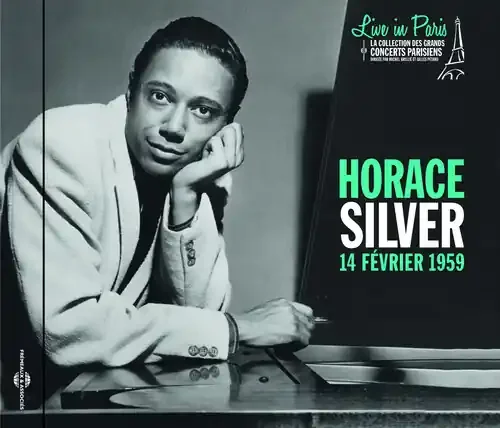 Horace Silver – Live In Paris 14 Feb 1959 Siren Records