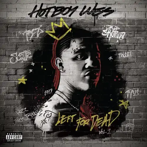 Hotboy Wes – Left For Dead, Vol. 1 (Mod) Siren Records