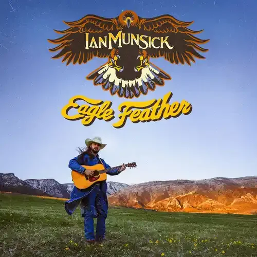 Ian Munsick Eagle Feather – COMPACT DISCS