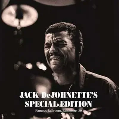 Jack DeJohnette‘s Special Edition – Famous Ballroom, Baltimore 80 (Live NPR Broadcast) – Import LP Record Limited Edition