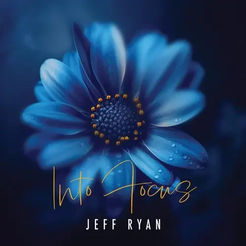Jeff Ryan Into Focus – COMPACT DISCS