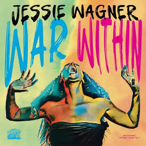 Jessie Wagner – War Within Siren Records