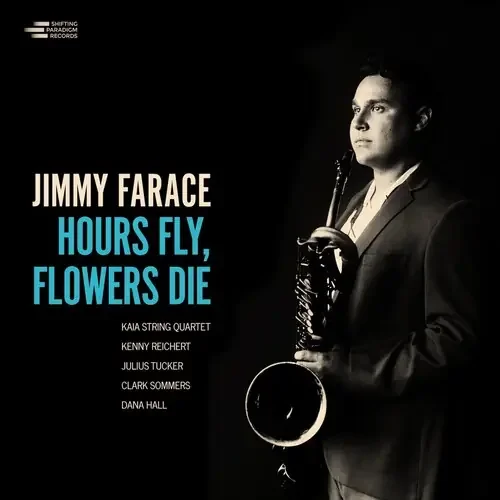 Jimmy Farace – Hours Fly Flower Die Siren Records