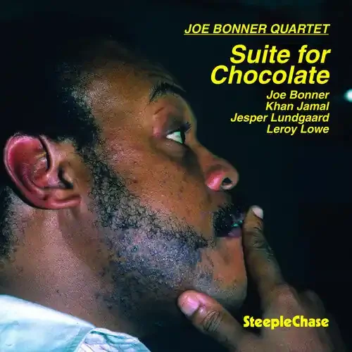 Joe Bonner Suite for Chocolate – COMPACT DISCS