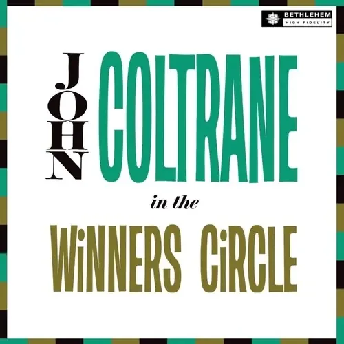 John Coltrane – In The Winner‘s Circle [180 Gram] [Remastered] Siren Records