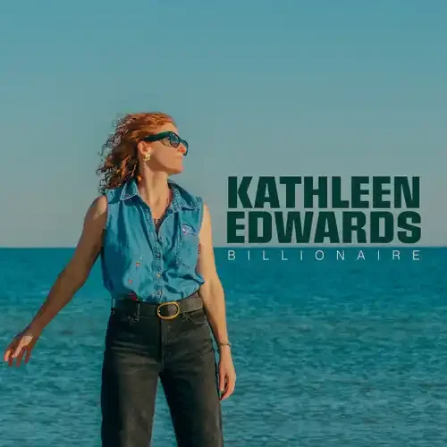 Kathleen Edwards Billionaire – COMPACT DISCS