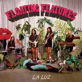 La Luz – Floating Features – Import LP Record