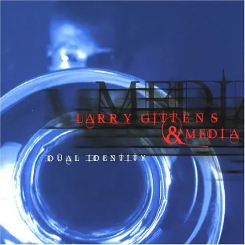 Larry Gittens Dual Identity – COMPACT DISCS