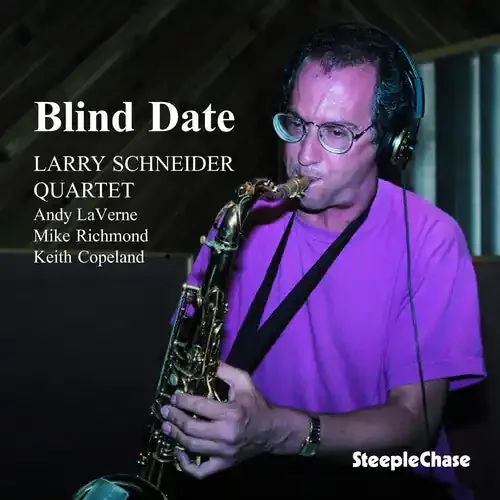 Larry Schneider Blind Date – COMPACT DISCS