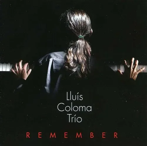 Lluís Coloma Remember – COMPACT DISCS