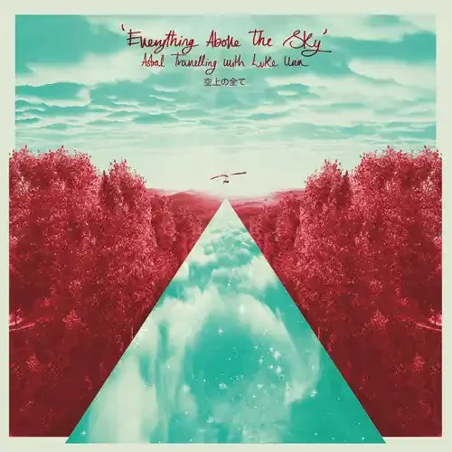 Luke Una Everything Above The Sky – COMPACT DISCS