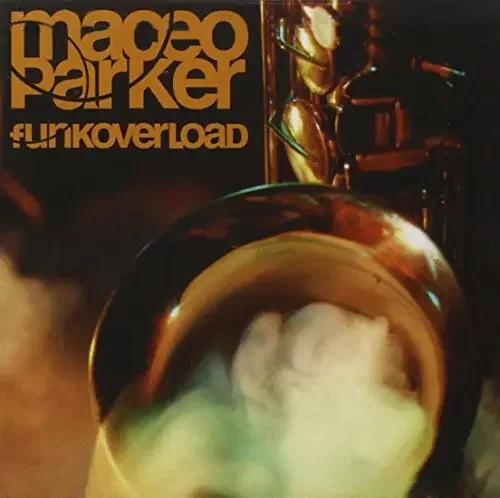 Maceo Parker – Funk Overload – Import CD