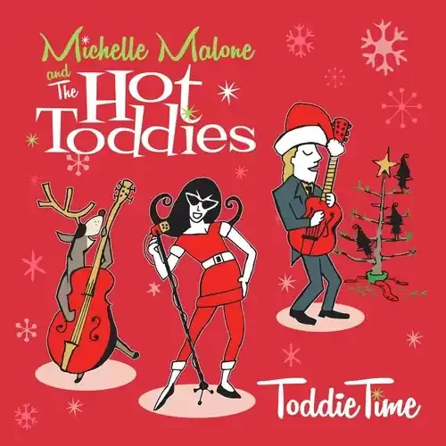 Malone, Michelle & the Hot Toddies Toddie Time – VINYL LP