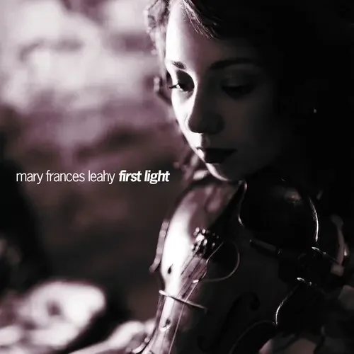 Mary Frances Leahy First Light – COMPACT DISCS