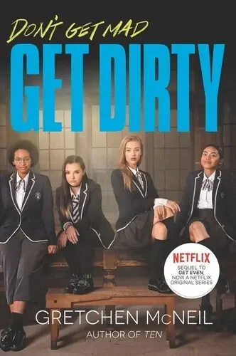 McNeil, Gretchen – Get Dirty, TV Tie In Edition Siren Records