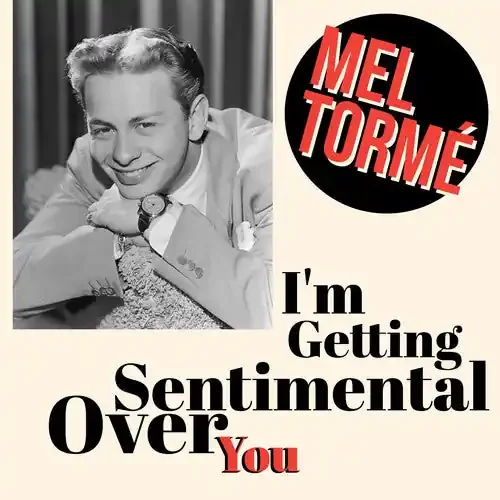 Mel Torme I‘m Getting Sentimental Over You – COMPACT DISCS