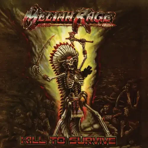 Meliah Rage Kill To Survive – COMPACT DISCS