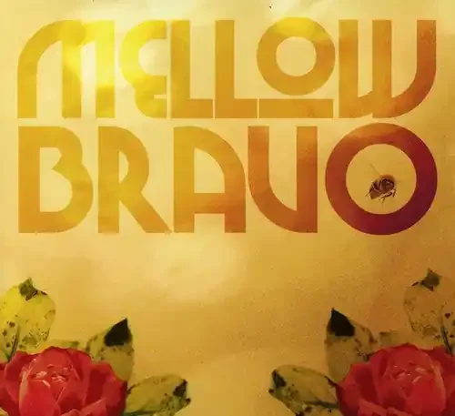Mellow Bravo Mellow Bravo – COMPACT DISCS