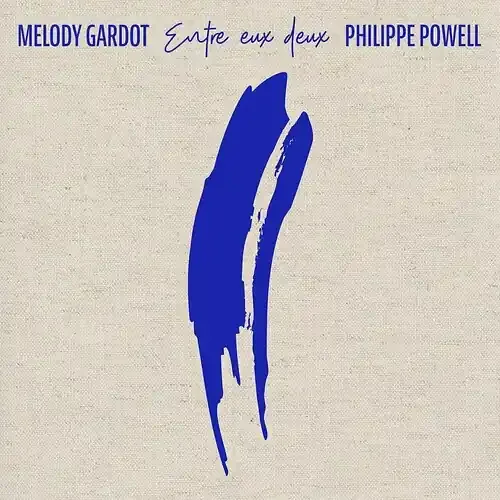 Melody Gardot / Powell,Philippe – Entre Eux Deux Siren Records