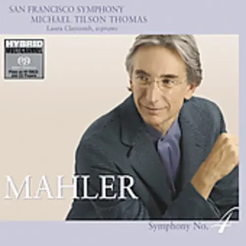 Michael Tilson Thomas Symphony 4 – SUPER-AUDIO CD