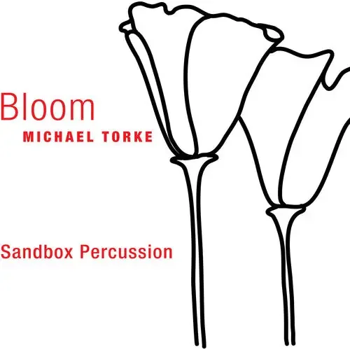 Michael Torke Bloom – COMPACT DISCS