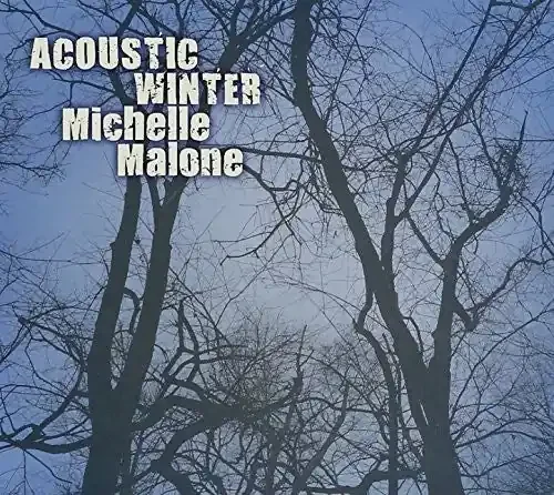 Michelle Malone Acoustic Winter – COMPACT DISCS