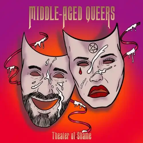 Middle-Aged Queers Theatre Of Shame – VINYL LP