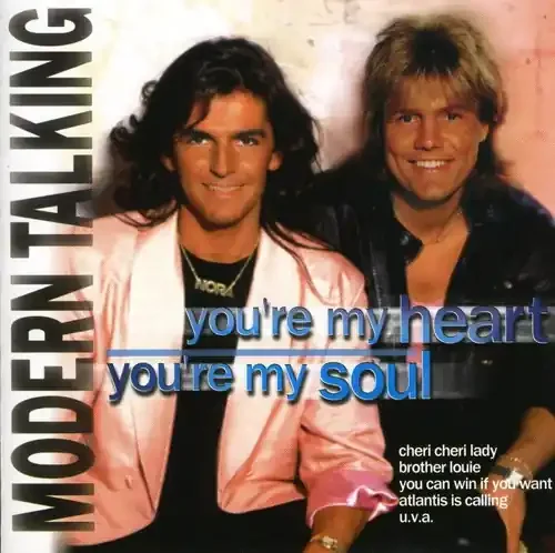 Modern Talking – You‘ Re My Heart You‘ Re My Soul [Import] Siren Records