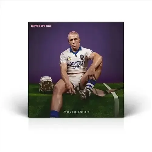 Moncrieff Maybe It‘s Fine – VINYL LP