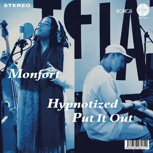 Monfort Hypnotized / Put It Out – 7-INCH SINGLE