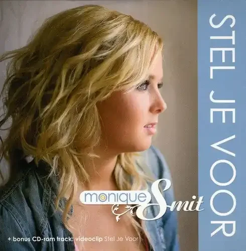 Monique Smit Stel Je Voor – CD SINGLE