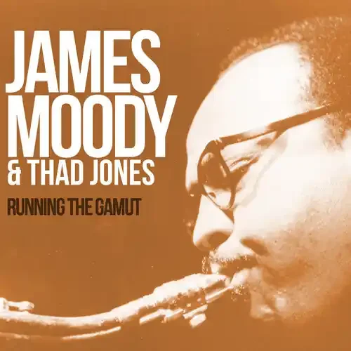 Moody, James / Jones, Thad Running the Gamut Legendary Sessions 1963-1964 – COMPACT DISCS