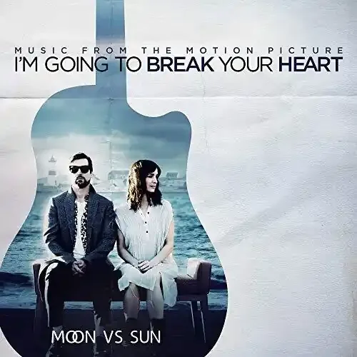 Moon Vs Sun – I‘m Going To Break Your Heart (Original Soundtrack) Siren Records
