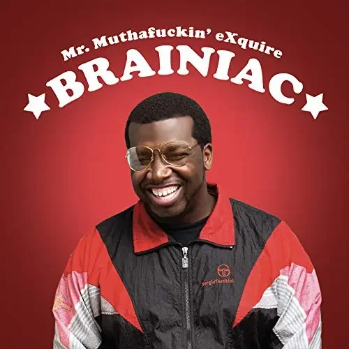 Mr. Muthafuckin‘ eXquire – Brainiac – Import LP Record