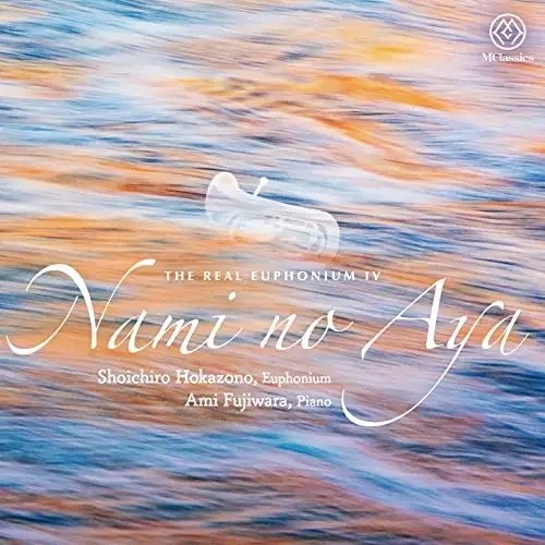Nami no Aya -The Real Euphonium 4 Shoichiro Hokazono(Euph)Ami Fujiwara(P) – Japan SACD Hybrid