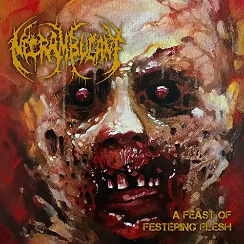 Necrambulant – Feast Of Festering Flesh – Import CD