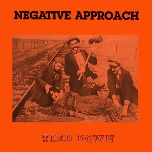 Negative Approach Tied Down – VINYL LP