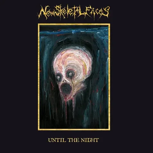 New Skeletal Faces Until The Night – VINYL LP