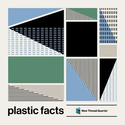 New Thread Quartet – Plastic Facts Siren Records