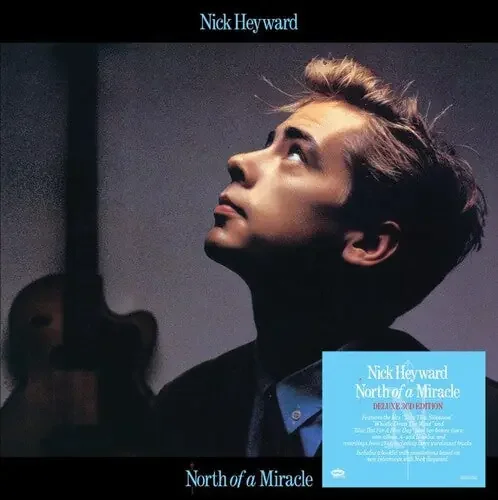 Nick Heyward North Of A Miracle – Deluxe Edition – COMPACT DISCS