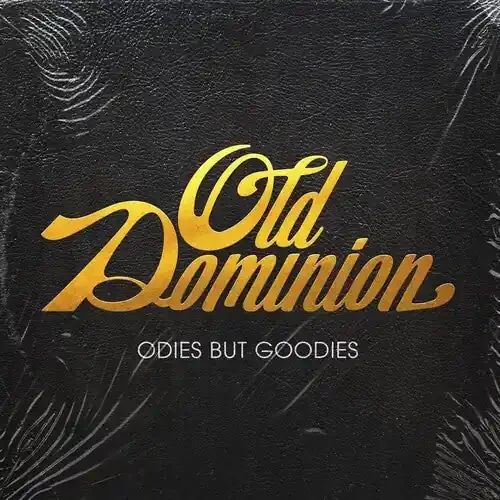 Old Dominion Odies But Goodies – VINYL LP