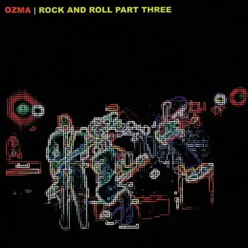 Ozma Rock and Roll Part Three