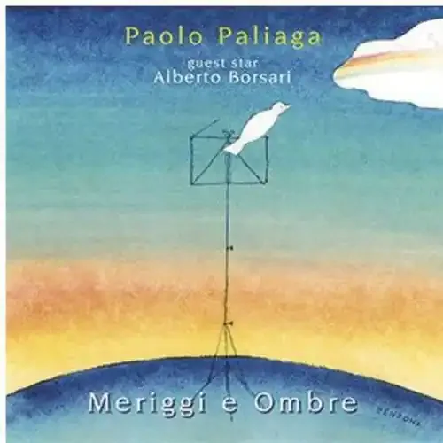 Paolo Paliaga Meriggi E Ombre – COMPACT DISCS