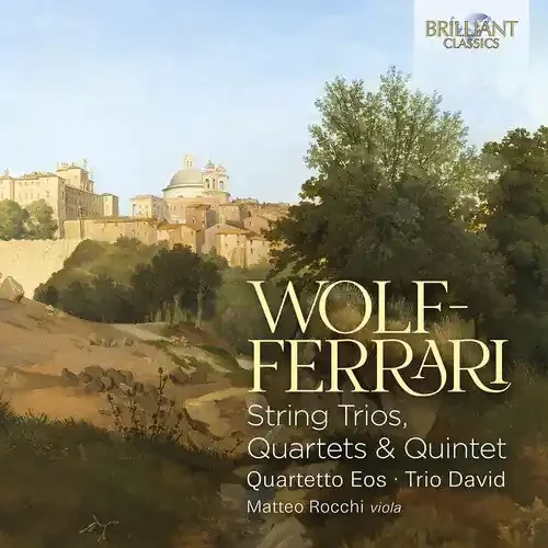 Quartetto Eos Wolf-Ferrari String Trios, Quartets & Quintet – COMPACT DISCS