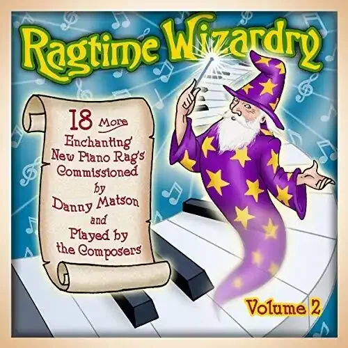 Ragtime Wizardry Volume 2 / Various – Ragtime Wizardry Volume 2 Siren Records