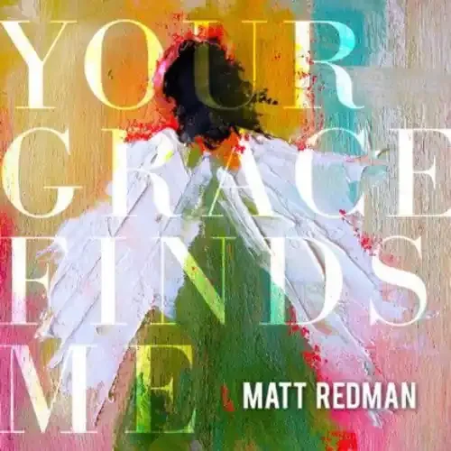 Redman, Matt Your Grace Finds Me (Live)