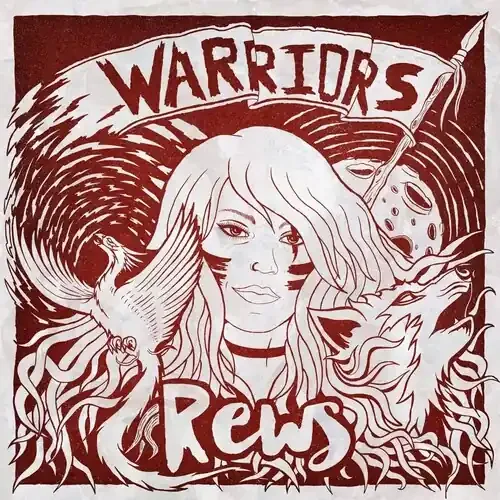 Rews – Warriors Siren Records